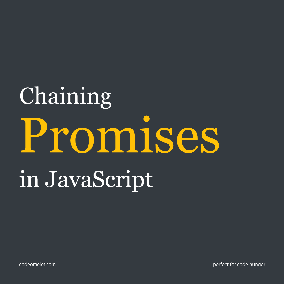 Chaining Promises in JavaScript