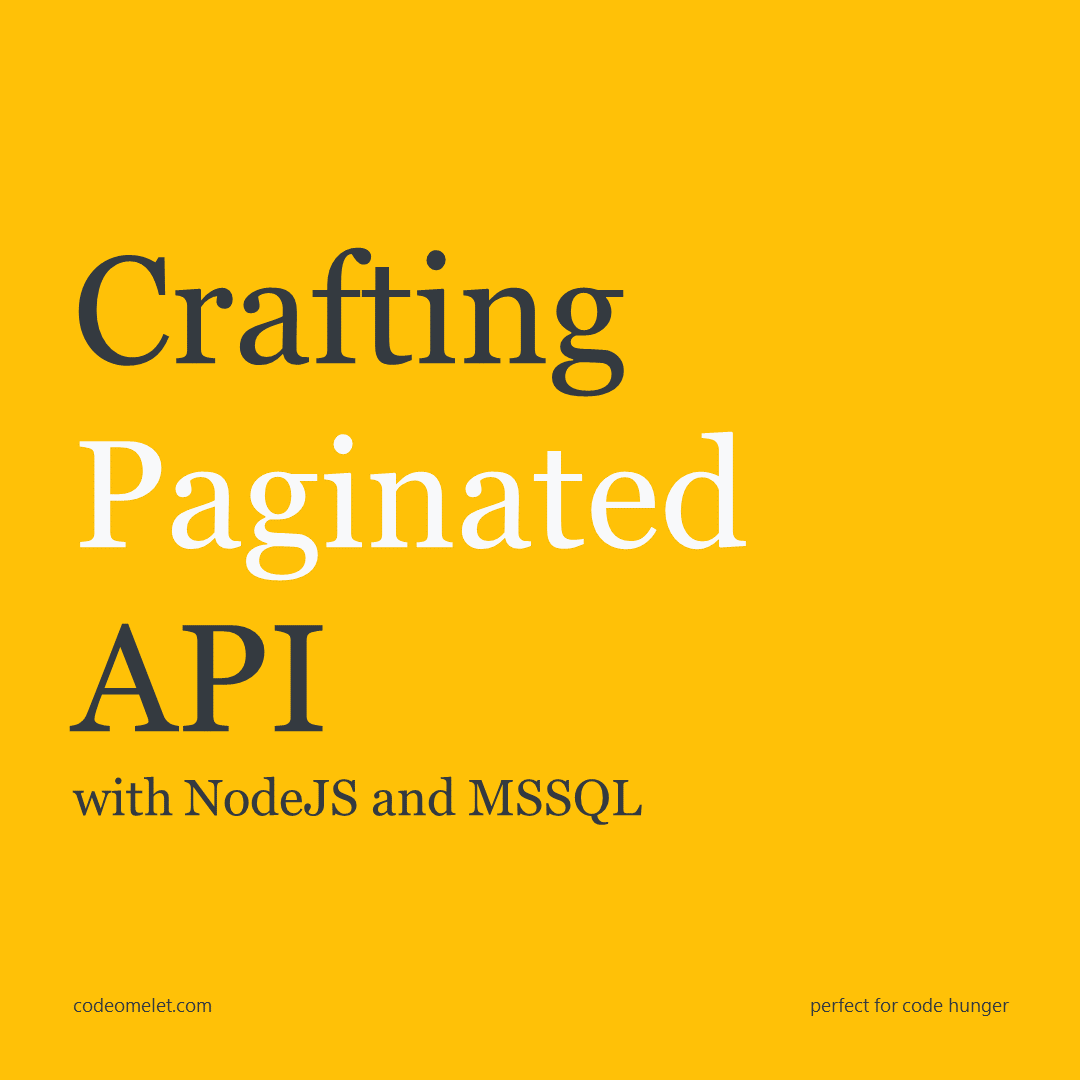 Crafting paginated API with NodeJS and MSSQL